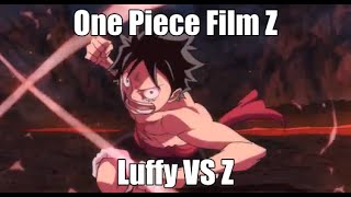 「ＡＭＶ」Luffy VS Z  Over and Under [upl. by Aerdnael850]