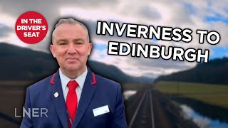 Inverness to Edinburgh with train driver commentary  In the Drivers Seat [upl. by Nawak]