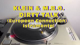 Klein amp MBO  Dirty Talk ItaloDisco 1982 European Connection Instrumental Mix COSMIC SOUND [upl. by Aynat]