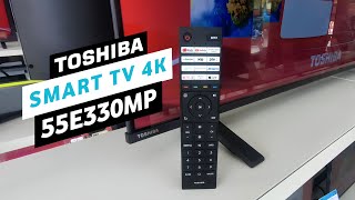 Toshiba 55quot Smart TV 4K  Vidaa os  55E330MP [upl. by Ahseym]