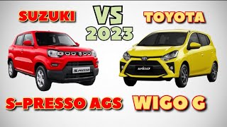 SUZUKI SPRESSO AGS 2023 vs TOYOTA WIGO G 2023 [upl. by Chema140]