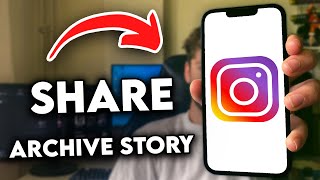 How to Share Archive Story on Instagram 2024 [upl. by Leihcey]