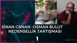 Sinan Cananosman bulut nedensellik tartışması 1 [upl. by Nnyl]