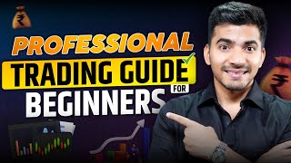 Professional Trading Guide for Beginners [upl. by Wyn]