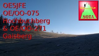 OE5JFE SOTA Hochbuchberg and Gaisberg  06 April 2019 S2S Event [upl. by Yaeger394]