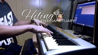 Hiling  Silent Sanctuary Piano Cover [upl. by Aicilet]