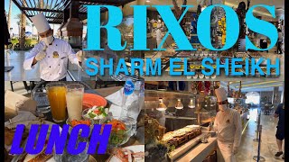 RIXOS SHARM EL SHEIKH 16 LUNCH 🍓🍉🍕🍰🥖🧀🥩 ОБЕД В ГЛАВНОМ РЕСТОРАНЕ [upl. by Madonna207]