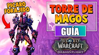 GUIA TORRE DE MAGOS PÍCARO FORAJIDO  CONSIGUE ESTE TRANSMOG  WOW DRAGONFLIGHT [upl. by Queri610]