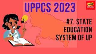 State Education System of UP  UPPCS Mains2023 [upl. by Jun]