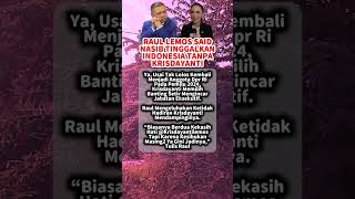 RAUL LEMOS SAID NASIB TINGGALKAN INDONESIA TANPA KRISDAYANTI dakwah islamicquotes qoutes [upl. by Enylhsa]