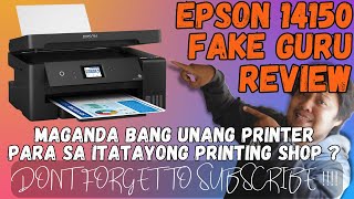 EPSON L14150 FOR PRINTING BUSINESS  REVIEW BY FAKE GURU [upl. by Alexi]