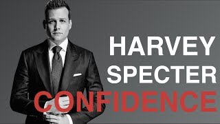 How To Be Confident 5 Steps To Harvey Specter Confidence [upl. by Berenice829]