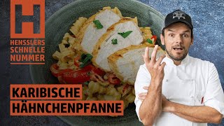 Schnelles Karibische Hähnchenpfanne Rezept von Steffen Henssler [upl. by Eendyc]