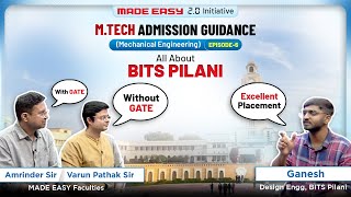 MTech Admission Guidance  Episode 6  All You Need To Know About BITS Pilani  MADE EASY [upl. by Hamrnand]