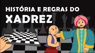 História e regras do XADREZ [upl. by Quartet537]