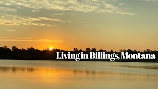 Living in Billings Montana [upl. by Swihart]