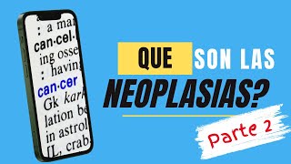 Neoplasias  Parte 2  Curso de patología 2024A [upl. by Prima684]