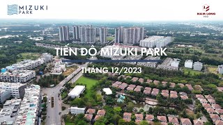 Cập nhật tiến độ Mizuki Park tháng 12  Nam Long Group [upl. by Aynod461]