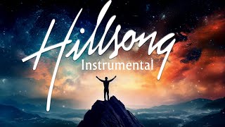 Beautiful Hillsong Instrumental Soaking Worship Music On Piano🙏Uplifting Christian Meditation Music [upl. by Nnayram]