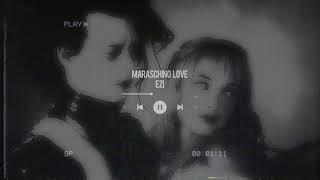 ❝ ezi  maraschino love  slowed amp reverb ❞ [upl. by Gnal202]