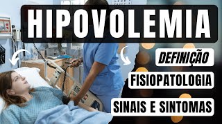 HIPOVOLEMIA Definição fisiopatologia e manifestações clinicas hipovolemia [upl. by Abihsot74]