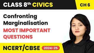 Confronting Marginalisation  Most Important Questions  Class 8 Civics Chapter 6  CBSE 202425 [upl. by Wehner]