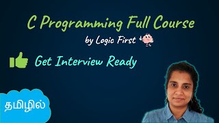 C Programming in Tamil  Complete C Programming course 2023  C tutorial  தமிழ் [upl. by Parnas652]