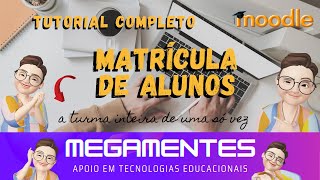 COMO MATRICULAR ALUNOS EM LOTE  CARREGAR LISTA DE USUÃRIOS NO MOODLE  TUTORIAL COMPLETO 2021 [upl. by Ylerebmik347]