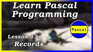 Records  Pascal Tutorial Part 13 [upl. by Stan955]