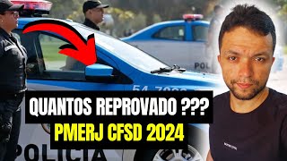 Quantos reprovados na pmerj CFSd 2023 [upl. by Aggappora]