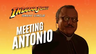 Indiana Jones and the Great Circle Meeting Antonio [upl. by Lebar]