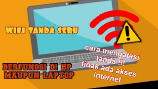 cara mengatasi wifi tanda seru tidak ada internet di hp android [upl. by Nnyltiak]