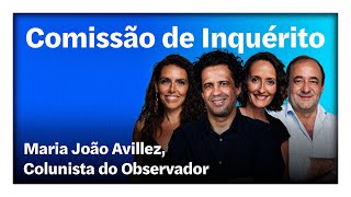 Maria João Avillez  “Comissão de Inquérito” em direto na Rádio Observador [upl. by Crudden]