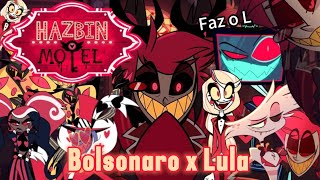 Bolsonaro x Lula Hazbin Motel  Hazbin hotel Episódio02 hazbinhotel dublagem meme [upl. by Ecneralc]