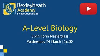 Biology  Sixth Form Masterclass  Bexleyheath Academy [upl. by Auqemahs]