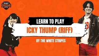 Icky Thump Guitar Riff By The White Stripes With TAB [upl. by Kiefer]