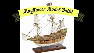 Mayflower Model Ship Build Video 5 [upl. by Weldon]