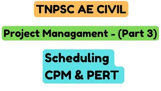 TNPSC AE  Civil  Unit 10  Project Managament  Scheduling CPM amp PERT tnpsc tnpscaecivil [upl. by Armalda]