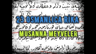 23  osmanlıca rika  musanna meyveler [upl. by Ekoorb]