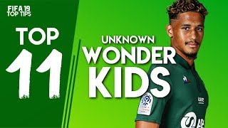 11 FIFA 19 CAREER MODE WONDERKIDS YOUVE NEVER HEARD OF [upl. by Naic]