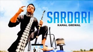 Sardari full video song Kamal Grewal  Imagination  Hit Punjabi Songs  New Punjabi Songs [upl. by Rosenblatt333]