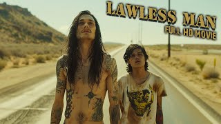 Best Crime Drama 💥 LAWLESS MAN 💥 Living by the law is boring Full HD Movies in English [upl. by Pepper]