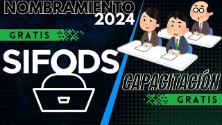 🟠CURSO GRATUITO DE NOMBRAMIENTO 2024 EN SIFODS [upl. by Roxy278]