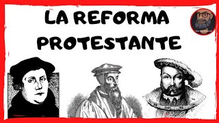 La REFORMA PROTESTANTE Luteranismo Calvinismo y Anglicanismo para 2º de ESO [upl. by Inaj]