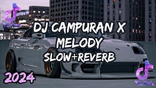 KUMPULAN DJ CAMPURAN TERBARU 2024 SLOW REVERB VERSION  FULL BASS FYP TIKTOK 2024 BY FELIK FVNKY [upl. by Eselrahc309]