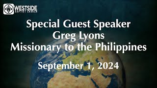 Special Missionary Guest Greg Lyons [upl. by Ted]