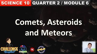 Comets Asteroids and Meteors Grade 8 Science Quarter 2 Module 6 [upl. by Annaegroeg]