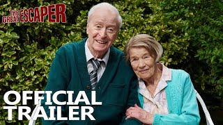 THE GREAT ESCAPER 2023 Official Trailer HD Michael Caine Glenda Jackson – In Cinemas Now [upl. by Drawoh305]