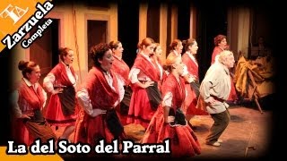 TLA  La del Soto del Parral Completa [upl. by Anoed]