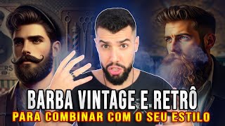 MELHORES ESTILOS DE BARBA PARA ESTILO VINTAGE E RETRÔ 🧔🎩 [upl. by Ahsitel]